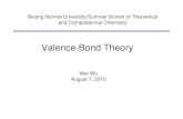 Valence Bond Theorychem1.bnu.edu.cn/fangwh/Link/SS/VB_BNU_2010_Summer_School_1.pdfRoots of Valence Bond Theory G. N. Lewis, 化学键的概念 J. Am. Chem. Soc. 38, 762 (1916). The