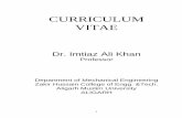 CURRICULUM VITAE - Aligarh Muslim University · CURRICULUM VITAE AT A GLANCE ... Served as Coordinator for M.Tech. (Mechanical) Admissions. Worked as Chief Scrutinizer and Scrutinizer,