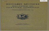 EDVARD MUNCH - kunstbib · mand. Edvard Munch har det samme dvælende fremadskridende i sin Gang; man ser, at det er hans Vane, hans Natur at gaa, hans Form for Til værelse, men