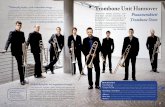 Trombone Unit Hannover · 18 19 Posaunenoktett Trombone Octet Trombone Unit Hannover „Butterweiche Melodik, permanent wech-selnde Tempi und [die] erstaunlichsten Ak-