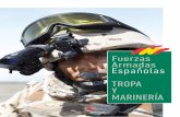 Fuerzas Armadas Españolas...Fuerzas Armadas en cualquiera de sus formas, que refle-jen motivos obscenos o inciten a discriminaciones de tipo sexual, racial, étnico o religioso. Tampoco