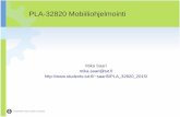PLA-32820 Mobiiliohjelmointisaari5/PLA_32820_2015/luennot/Luennot.pdf · 7 mika.saari@tut.fi 12.01.2015 Laajaharjoitustyö max. 15 pistettä. • Laajan harjoitustyön tavoitteena