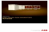 Dry-type transformers Cast coil dry-type transformers...ABB cast coil dry-type transformers | 03 Reliable solutions for all applications あらゆる用途に信頼できるソリューションを
