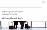 Erfolgsmessung im Travel Management Die Qual der Wahl bei KPIs · 2017-06-26 · Die Wahl der richtigen KPIs Empfehlung «Best Practice» Vermeiden Sie KPIs, die • nicht aussagekräftig