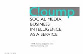 SOCIAL MEDIA BUSINESS INTELLIGENCE AS A SERVICEdure.net/ebiz1306.pdf · 2017-02-20 · social big-data unique & high value business/marketing intelligence data & management tools