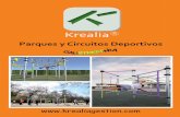 Krealia Krealia... · Parques ade Calistenia / Street-Workout Equipment / Parcs Street Workout Circuitos deportivos / Outdoor sport circuits / Circuits sportifs Parques de Calistenia