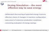 Drying Simulation the most effective way to save energy · Dr. Peter Fisera APV Tagung Graz 2010 Drying simulation –the most effective way to save energy DSfP- Drying Simulation