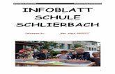 Infoblatt 2017/2018 Primarschule Schlierbach …Infoblatt 2017/2018 Primarschule Schlierbach 7 neue Beurteilung und das Schulschwimmen in der 3./4. Klasse. Zu diesen Themen gibt es