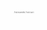 Fernando Ferrari - tomoeditorial.com.br · Fernando Ferrari notabilizou-se pela sua campanha pelas “mãos limpas”. No seu discurso de aceitação da candidatura à vice-presidência