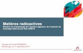 GT PNGMDR 2017 12 1 AREVA Entreposage Uappauvri URT · New AREVA – Besoins en Entreposage de Matières Radioactives – GT PNGMDR – 1er décembre 2017 p.3 Entreposage Uranium