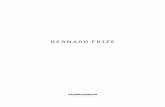 bernard frize - PERROTIN · of Bernard Frize, the point is not to recapitulate the result through some participatory form of spectatorship—for viewers to literally make a similar