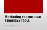Marketing PROMOTIONAL STRATEGY& TOOLSresearch.swu.ac.th/downloads/PROMOTIONAL STRATEGY.pdf · Corporate Objective ... •กลยุทธ์ผลัก (Push Strategy) เป็นการผลกัสินค้าของผูผ้ลิตไปสู่คนกลาง