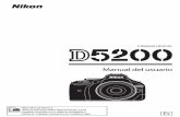 CÁMARA DIGITAL D5200.pdf · AMA15883 Impreso en Europa SB3K01(14) 6MB23514-01 No se permite la reproducción de este manual de ninguna forma, ni total ni parcialmente (salvo en breves