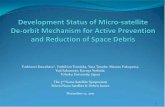 The 3rd Nano-Satellite Symposium · Tohoku University started development of sail deployment mechanism for de-orbiting of small satellites. A functional model was developed and its