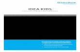IDEA KIDS · 2019-06-03 · zajmujących się nie tylko filmami, animacjami orazprogramami telewizyjnymi, ale również parkami tematycznymi, grami i komik-sami. Roczne przychody