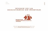 MUSEE DE LA RESISTANCE EN MORVAN · 2017-08-02 · Nom : Prénom : MUSEE DE LA RESISTANCE EN MORVAN Musée de la Résistance en Morvan 58230 Saint-Brisson