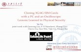 Cloning 3G/4G SIM Cards with a PC and an Oscilloscope ... Conf/Blackhat/2015/us-15-Yu-Cloning-3G-4G-SIM...Lab of Cryptology and Computer Security Cloning 3G/4G SIM Cards with a PC