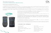 Programación Control Remoto Motorola · Pasos para programación del TV: 1. Encienda el televisor manualmente. 2. Presione en el control remoto el botón “TV” durante 6 segundos