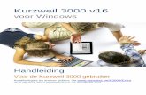 Kurzweil 3000 v16 · 2019-11-14 · Kurzweil 3000 v16 - Handleiding p. 7 1. Over Kurzweil 3000 1.1. Wat is Kurzweil 3000 De Kurzweil 3000 Pro-versie (inclusief scannen) en Leerstation