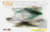 DAVID BOWIE - Estim'vinyl · david bowie David Bowie, whose real name is David Robert Jones was born January 8, 1947 in London, near Brixton, dead 10 January 2016 in manhattan, new