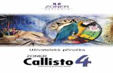Zoner Callisto 4 - uživatelská přírഀ甁ഀ欀download1.zoner.com/binary/prir-ca4-cz.pdf · 2010-09-20 · pro Windows a také oblíbené Zoner Callisto 2.0, které již bylo