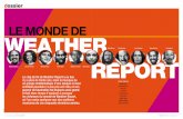 LE MONDE DE · 2017-12-27 · 24 Jazz Magazine Numéro 691 Février 2017 dossier Le monde de Weather Report 1973 1975 Miroslav Vitous (basse), Joe Zawinul (claviers), Dom Um Romao