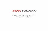 iVMS-4200 Client-Software Benutzerhandbuch Version 1 · Hikvision Benutzerhandbuch – iVMS-4200 v1.02 Kapitel 2. Inbetriebnahme der iVMS-4200 2.1 Benutzerregistrierung Bevor Sie