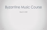 Byzantine Music Course - St. Caedmon's Chantstcaedmonschant.org/lessons/_BMC_2020-03-19.pdfMar 19, 2020  · Byzantine Music Course . Agenda • Matins Service Structure • Pascha