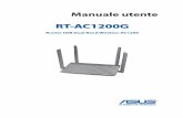 RT-AC1200G - Asus · Vi ringraziamo per aver acquistato il router wireless ASUS RT-AC1200G! Il router wireless RT-AC1200G, sottile ed elegante, è dotato di due bande wireless, 2.4GHz