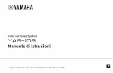 Manuale di istruzioni - Yamaha Corporation · 2019-10-21 · chiamata “DTS Virtual:X”. Quando è abilitata la modalità surround 3D di questa unità, il suono surround può essere