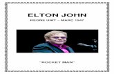 ELTON JOHN - escolamonsenyorgibert.catescolamonsenyorgibert.cat/wp-content/uploads/2018/12/elton-jonh.pdf · ELTON JOHN REGNE UNIT – MARÇ 1947 “ROCKET MAN” Title: elton jonh