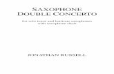 jonrussellmusic.comjonrussellmusic.com/.../tenor-bari-sax-double-concerto-with-sax-choir.pdf · Saxophone Double Concerto with saxophone choir Based on the original Bass Clarinet