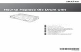 How to Replace the Drum Unit - Brother · - 2 - English RESET THE DRUM UNIT COUNTER by using the control panel. Page 3 Čeština RESETUJTE ČÍTAČ FOTOVÁLCE pomocí ovládacího