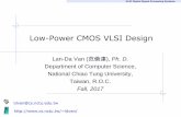 Low-Power CMOS VLSI Designviplab.cs.nctu.edu.tw/course/VLSIDSP2017_Fall/VLSIDSP_CHAP6.pdf · VLSI Digital Signal Processing Systems Low-Power CMOS VLSI Design Lan-Da Van (范倫達),