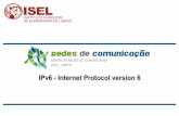 IPv6 - Internet Protocol version 6sgclaudio/webfiles/04-IPv6v3.pdf · Cabeçalho IPv6 Ordem de processamento das extensões As especificações recomendam a seguinte ordem: 1 –
