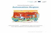 Verksamhetsplan 2013 Automation Region · 2017-03-27 · Verksamhetsplan 2013 Automation Region 3 Verksamhetsplan 2013 Automation Regions målsättningar utgår till stor del från