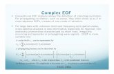 Complex EOF - Jackson School of Geosciences · 2015-03-31 · Complex EOF ! Conventional EOF analysis allows the detection of standing oscillation. For propagating oscillation, such