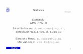 Statistiek I ATW, CIW, IK John Nerbonne, J.Nerbonne@rug.nl ... · Intro Stats 1 Statistics Statistiek I ATW, CIW, IK John Nerbonne, J.Nerbonne@rug.nl, spreekuur H1311.436, di. 11:15-12
