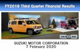 FY2019 Third Quarter Financial Results - Suzuki · FY2019 Third Quarter Financial Results . SUZUKI MOTOR CORPORATION . 7 February 2020 . インド・オートエキスポ コンセプトモデル「