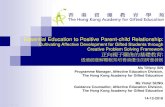 Cultivating Affective Development for Gifted Students ... · accept their children’s uniqueness. In the programme, parents and children learn positive communication techniques to