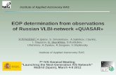 EOP determination from observations of Russian VLBI ... · The main steps at the development Russian Domestic VLBI observations: • 2005 first VLBI experiments on X-band, ionosferic
