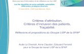 Critères d’attribution, Critères d’inclusion des patients, · Critères d’attribution des LISP (1) (cahier des charges SFAP 2012) Critères dépendants de l’impli ation