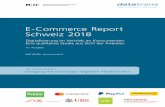 E-Commerce Report Schweiz 2018 · E-Commerce Report 2018 IV Sponsoren Byjuno AG bietet seit 2015 einfache, sichere und bequeme Bezahlmöglichkeiten für Händler und Kunden im ECommerce