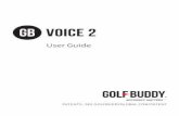 User Guide · 2020-01-08 · 구성품 각부 명칭 및 버튼 설명 GB VOICE2 본체 음량/이동 USB 포트 OK 전원 기능 • Navy Blue, Black 외 Silver, Black & White 색상의