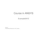 Course in ANSYS - Aalborg Universitethomes.civil.aau.dk/shl/ansysc/ansys-example0410.pdf · 2005-03-02 · Perform a harmonic analysis Topics: Topics: Start of analysis, Element type,