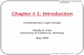 Chapter # 1: Introductionpiak/teaching/alp/alp2006/katz-ch1-2.pdf · Chapter # 1: Introduction Contemporary Logic Design Randy H. Katz ... Circuit Technologies MOS TTL Behaviors Blocks