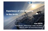 Experience of LNG Shipping in the Arctic...© Mitsui O.S.K. Lines, Ltd. All Rights Reserved. / 転載はご遠慮ください。Experience of LNG Shipping in the Arctic Yuta ORITO