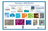 Proyecto ARG/05/013 - Argentina.gob.ararchivo.anticorrupcion.gob.ar/documentos/Proy arg05013 present 06-09.pdf · SICEP:-Concientizara los funcionarios en temas referidos a la ética