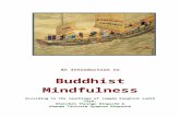 “Mindfulness” in its broadest sense  · Web viewMindfulness of feelings makes us gradually more aware (meditation aspect) of our mind's constructs around those feelings and,