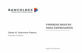 Docente Consultor - Bancóldex · 2014-07-15 · • Estado de resultados • Flujo de Caja 2. Herramientas de diagnostico e índices financieros • Analisis horizontal y vertical